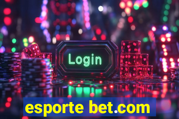 esporte bet.com