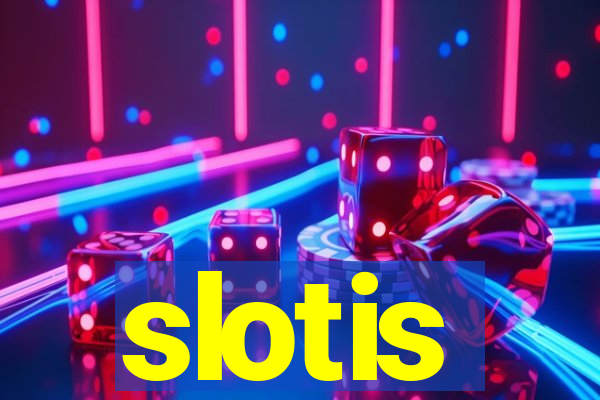 slotis