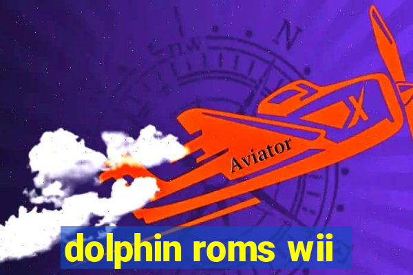 dolphin roms wii