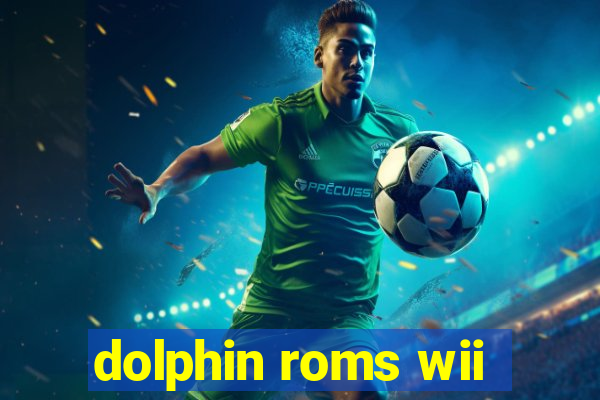 dolphin roms wii