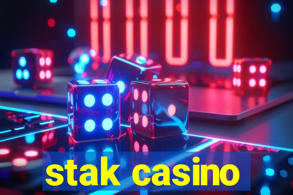 stak casino