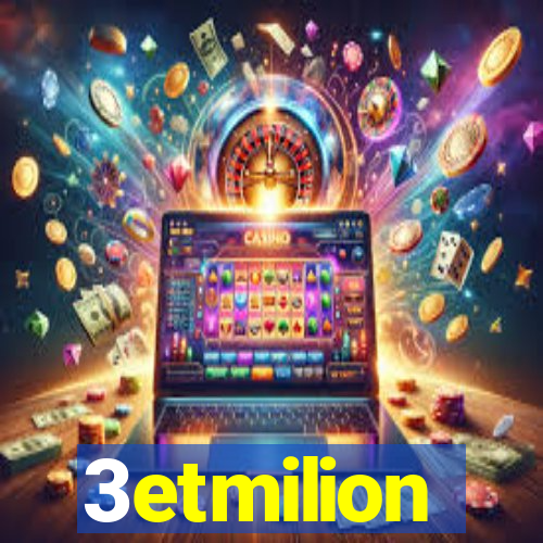 3etmilion