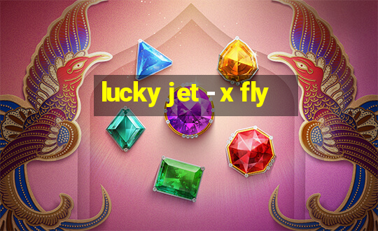 lucky jet - x fly