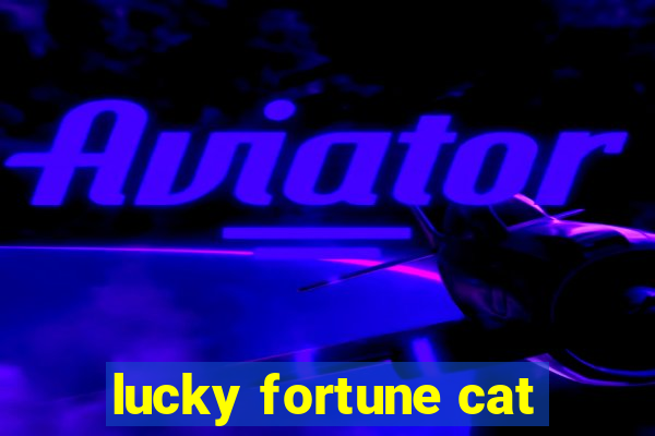 lucky fortune cat