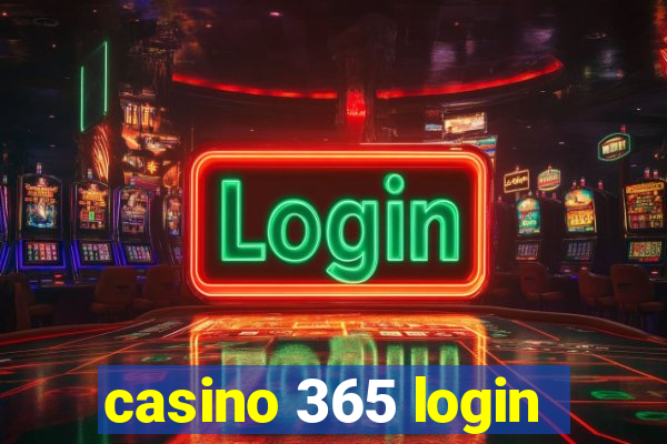 casino 365 login