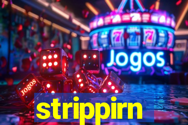 strippirn