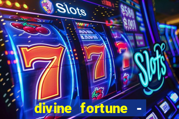 divine fortune - slots jackpot