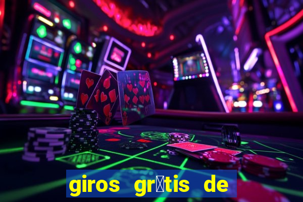 giros gr谩tis de registro sem dep贸sito