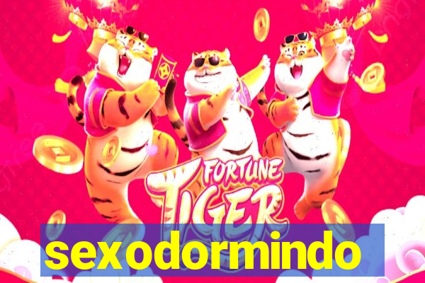 sexodormindo