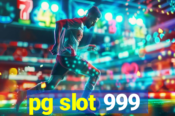 pg slot 999