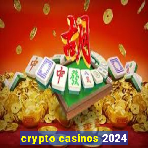 crypto casinos 2024