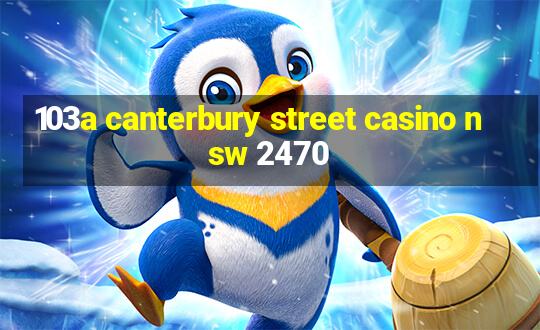 103a canterbury street casino nsw 2470