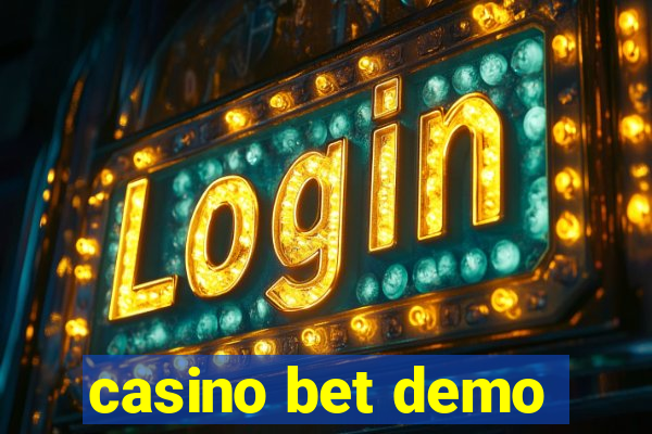 casino bet demo