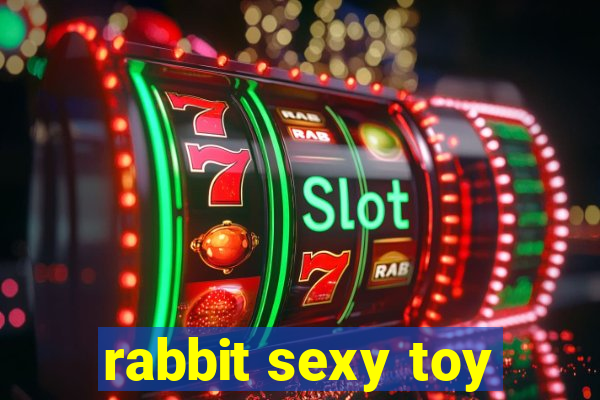 rabbit sexy toy