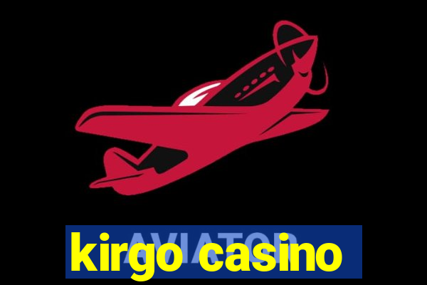 kirgo casino