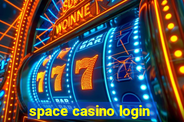 space casino login