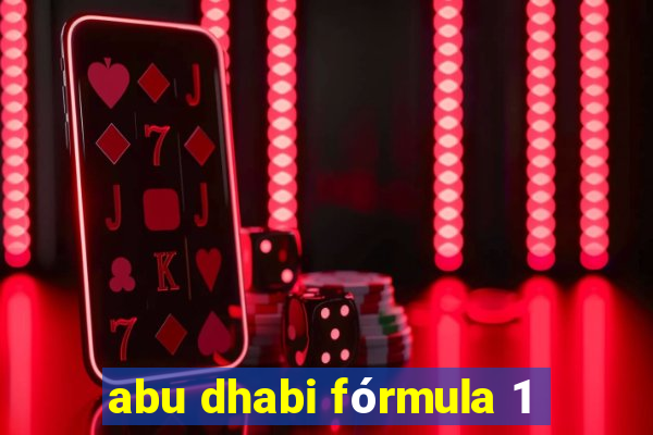 abu dhabi fórmula 1