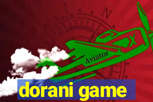 dorani game