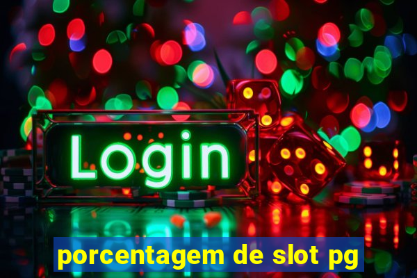 porcentagem de slot pg