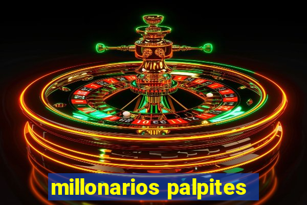 millonarios palpites