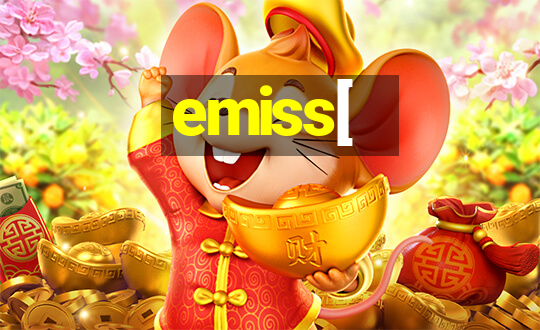 emiss[