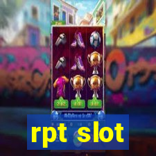 rpt slot