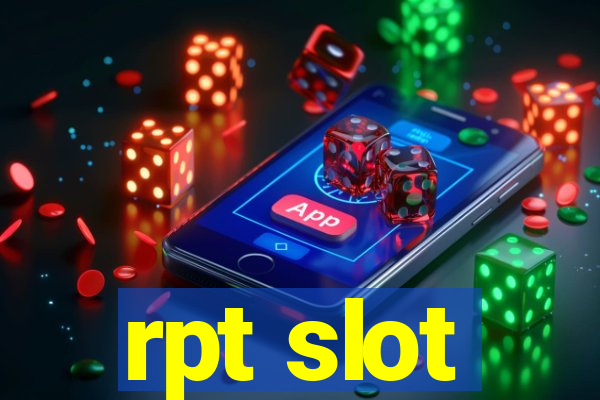 rpt slot