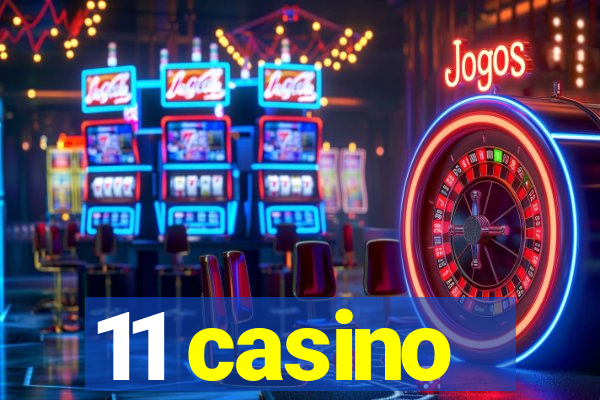 11 casino