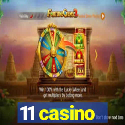 11 casino