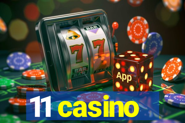 11 casino