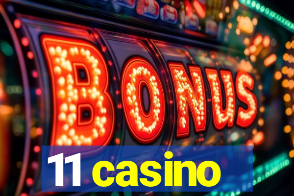 11 casino