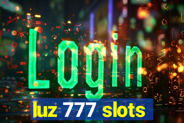 luz 777 slots