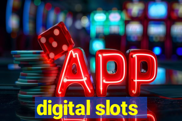 digital slots