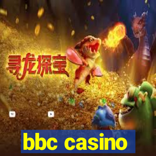 bbc casino