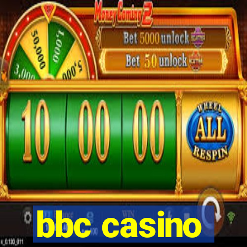 bbc casino