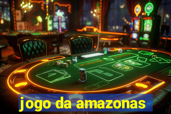 jogo da amazonas