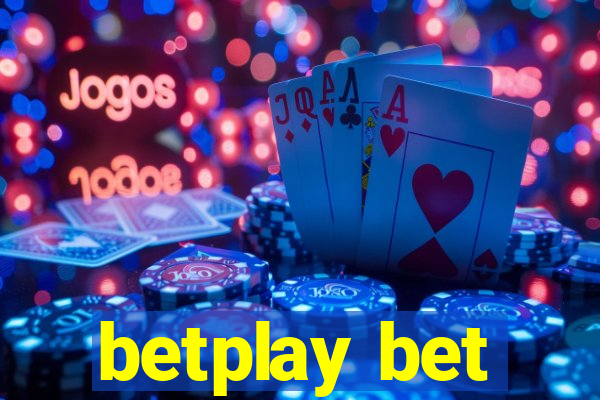 betplay bet