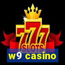 w9 casino