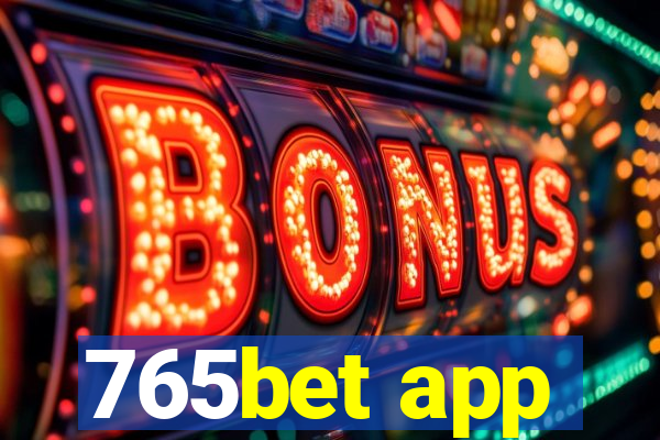 765bet app