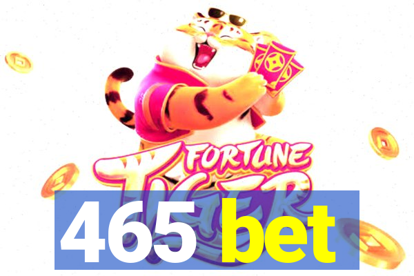 465 bet