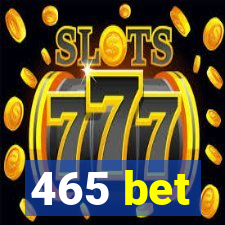 465 bet