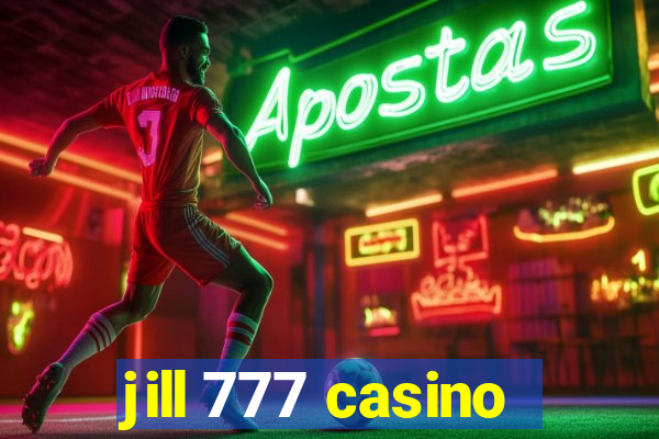 jill 777 casino