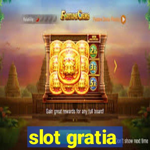 slot gratia