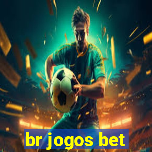 br jogos bet