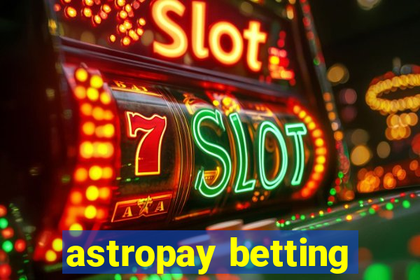 astropay betting