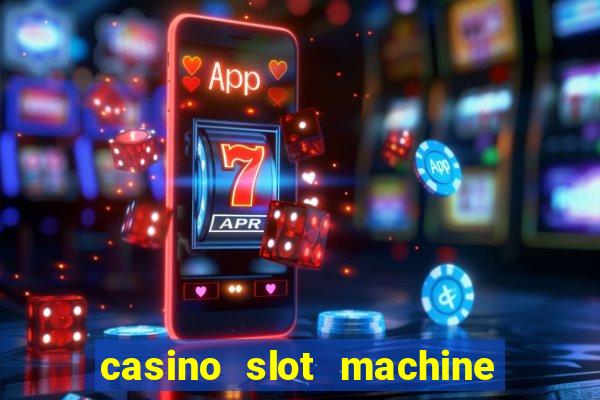 casino slot machine free game