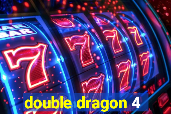 double dragon 4