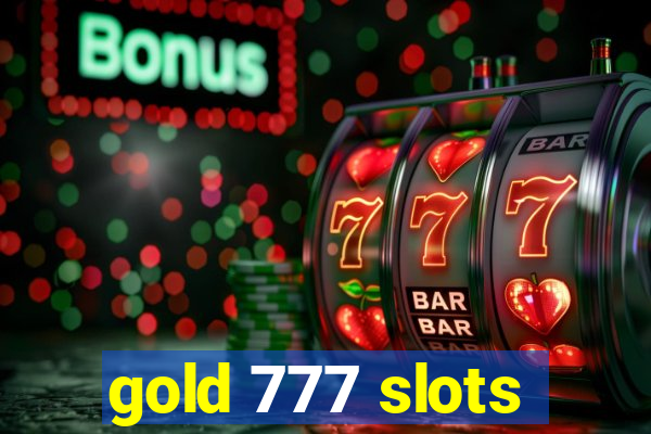 gold 777 slots