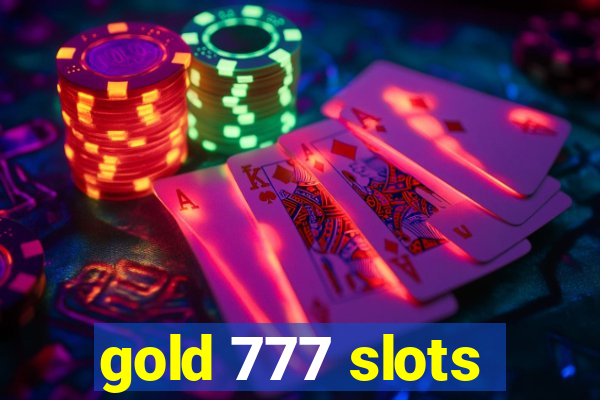 gold 777 slots