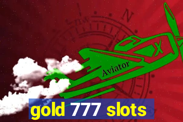 gold 777 slots